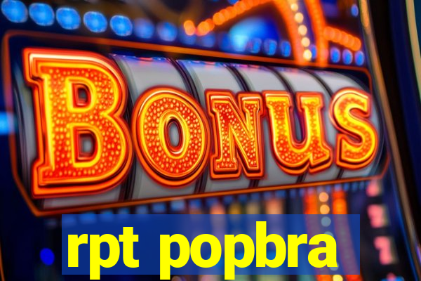 rpt popbra